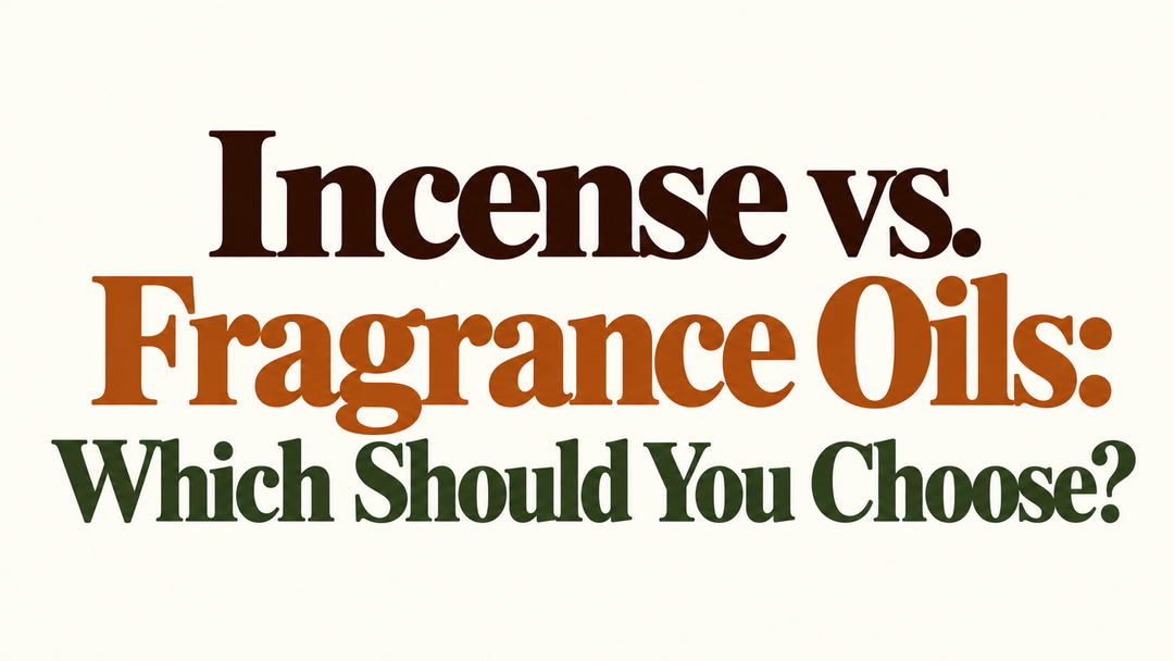 Incense vs. Fragrance Oils: Which Should You Choose?