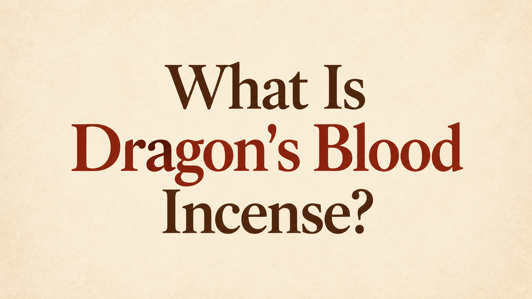 What Is Dragon's Blood Incense? Meaning, Scent, and Uses