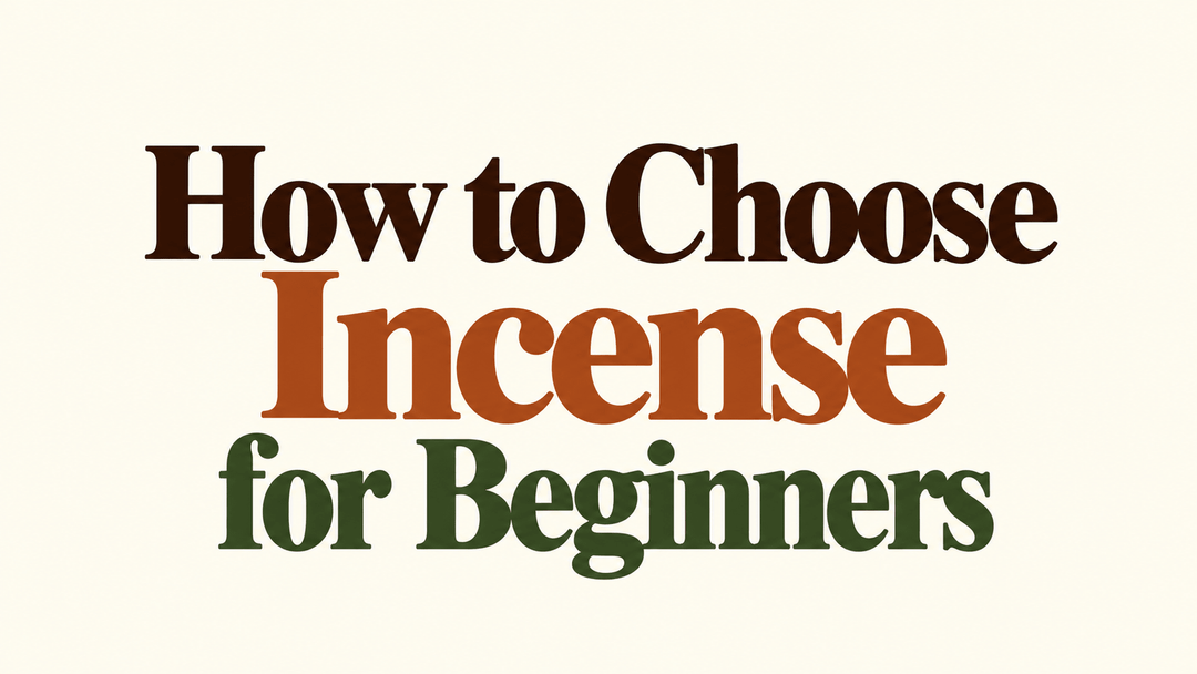 How to Choose Incense for Beginners: A Complete Guide - Incense Gallery